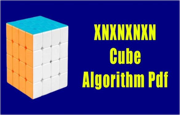 XNXNXNXN Cube Algorithms Pdf 2023 Rubik Cube Solution